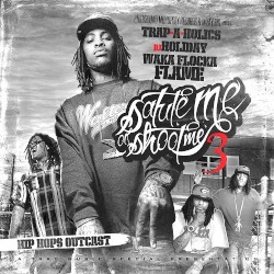Salute Me or Shoot Me 3: Hip Hops Outcast