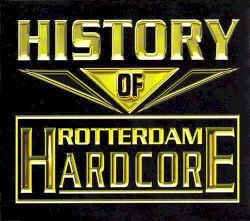 History of Rotterdam Hardcore