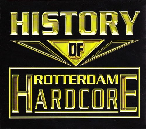 History of Rotterdam Hardcore