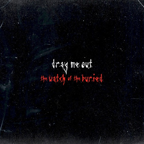 The Watch Of The Buried