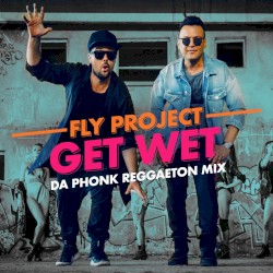 Get Wet (Da Phonk Reggaeton mix)