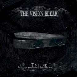Timeline: An Introduction to The Vision Bleak