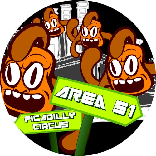 Picadilly Circus / Area 51