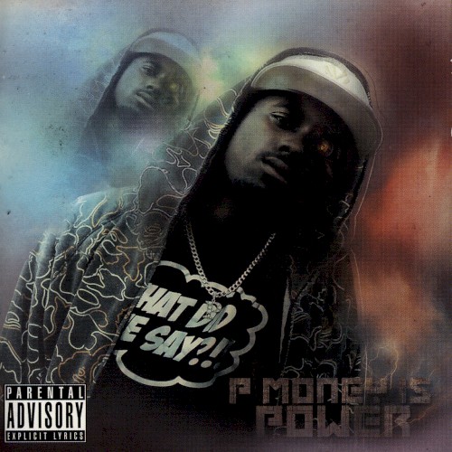 P Money Is Power