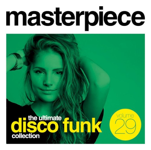 Masterpiece Volume 29 - The Ultimate Disco Funk Collection