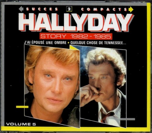 Hallyday Story 1982 – 1985