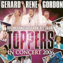Toppers In Concert 2006