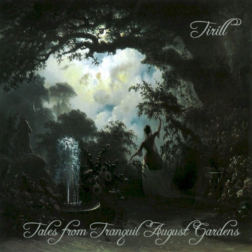 Tales From Tranquil August Gardens