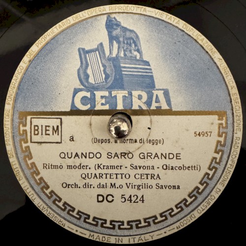 Quando sarò grande / Serafino (aveva un sifolo)