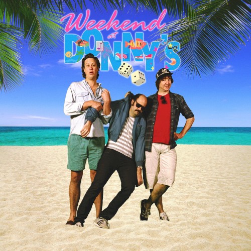 Weekend at Donny’s