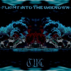 Flight Into the Unknown