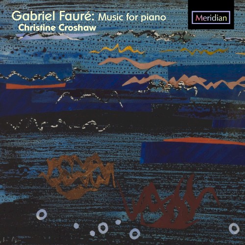 Fauré: Music for Piano