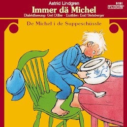 Immer dä Michel: De Michel i de Suppeschüssle