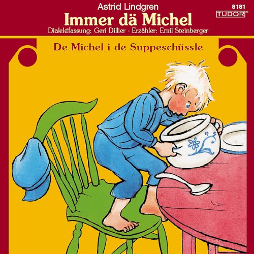 Immer dä Michel: De Michel i de Suppeschüssle