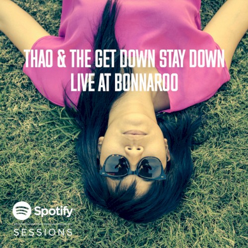Spotify Session: Live At Bonnaroo 2014