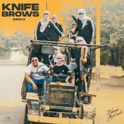 Knife Brows (Remix)