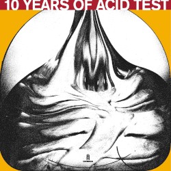 10 Years of Acid Test