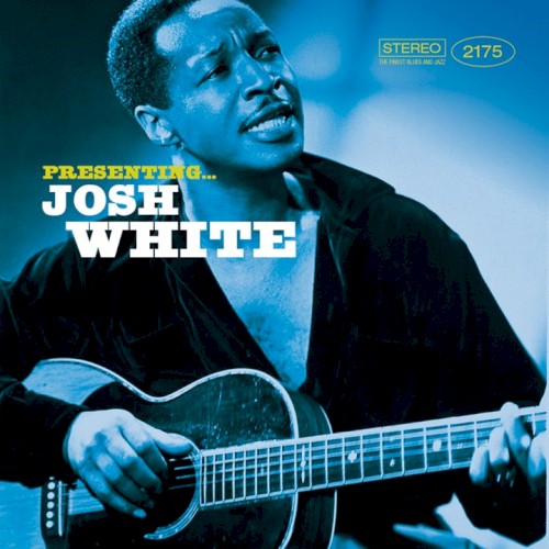 Presenting... Josh White