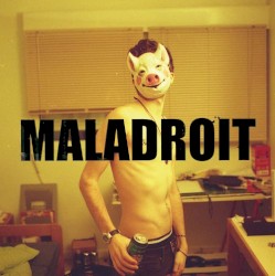 Maladroit