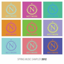 Nettwerk Spring Music Sampler 2012