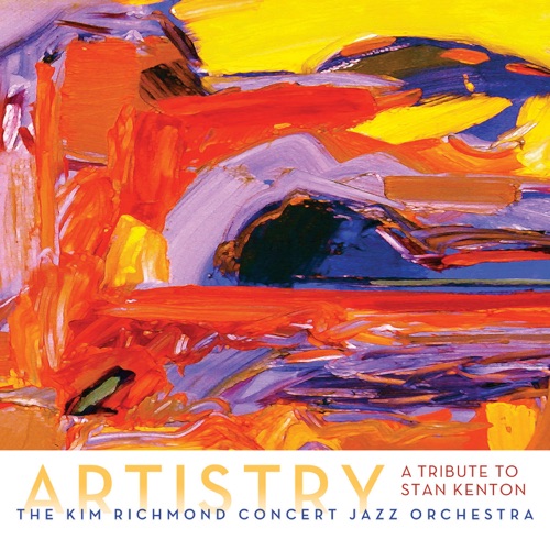 Artistry: A Tribute to Stan Kenton