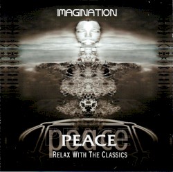 Peace: Relax with the Classics – Imagination