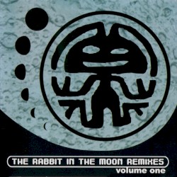 The Rabbit in the Moon Remixes, Volume 1