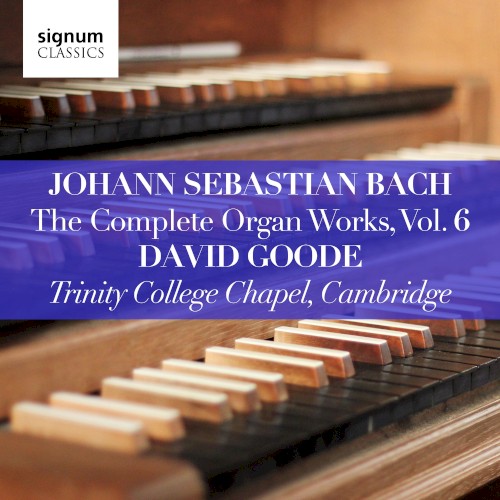 The Complete Organ Works, Vol. 6