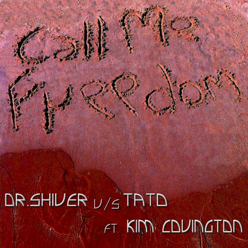 Call Me Freedom