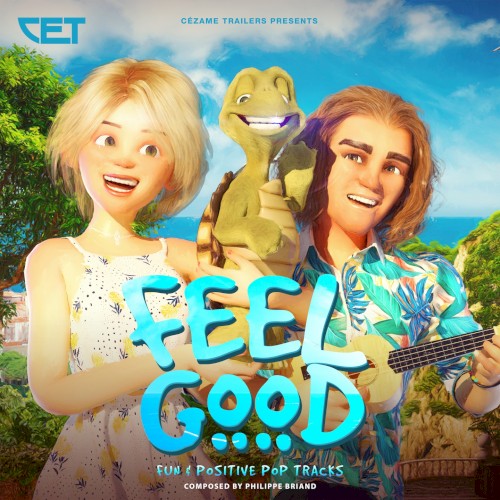 Feel Good: Fun & Positive Pop Tracks