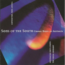 Sons of the South: Choral Music of Australia