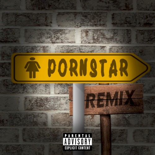 PORNSTAR - Remix
