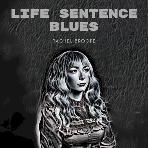 Life Sentence Blues