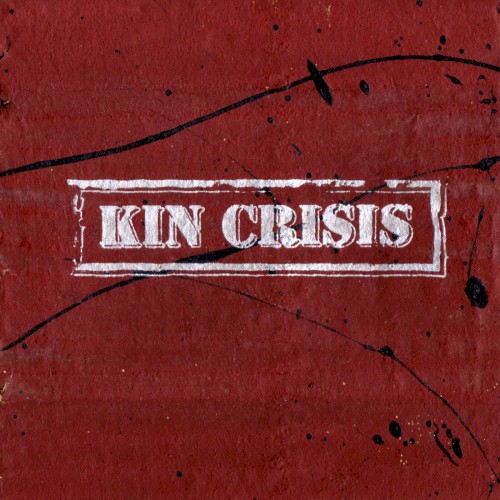 Kin Crisis