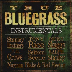 True Bluegrass Instrumentals