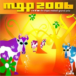 MGP 2006: De unges melodi grand prix