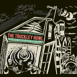 The Truckley Howl