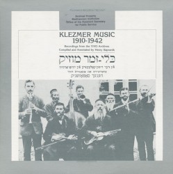 Klezmer Music 1910-1942: Recordings From The YIVO Archives