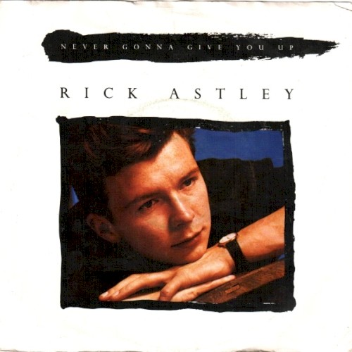 Never Gonna Give You Up