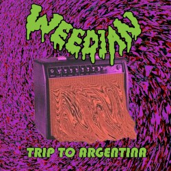 Weedian: Trip to Argentina