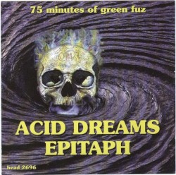 Acid Dreams Epitaph