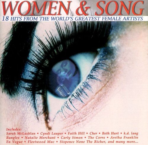 Women & Song: 18 Hits From The World's Greatest Female Artists