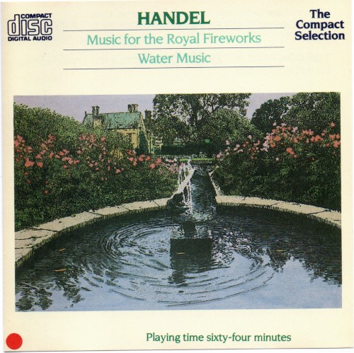 Music for the Royal Fireworks / Water Music