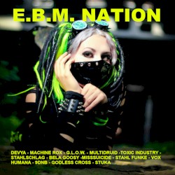 E.B.M. Nation Compilation
