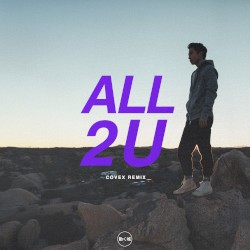All 2 U (Covex remix)