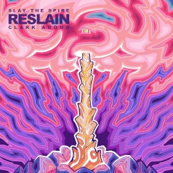 Slay the Spire: Reslain