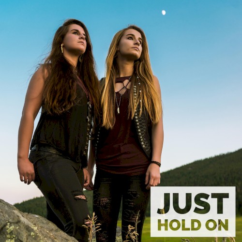 Just Hold On