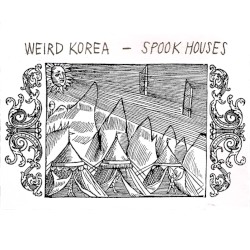 Weird Korea/Spook Houses Split Tape