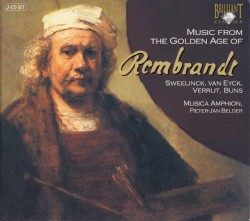 Music From the Golden Age of Rembrandt
