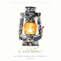 Cantapalabra I El Resplandor De La Gracia (Romanos)